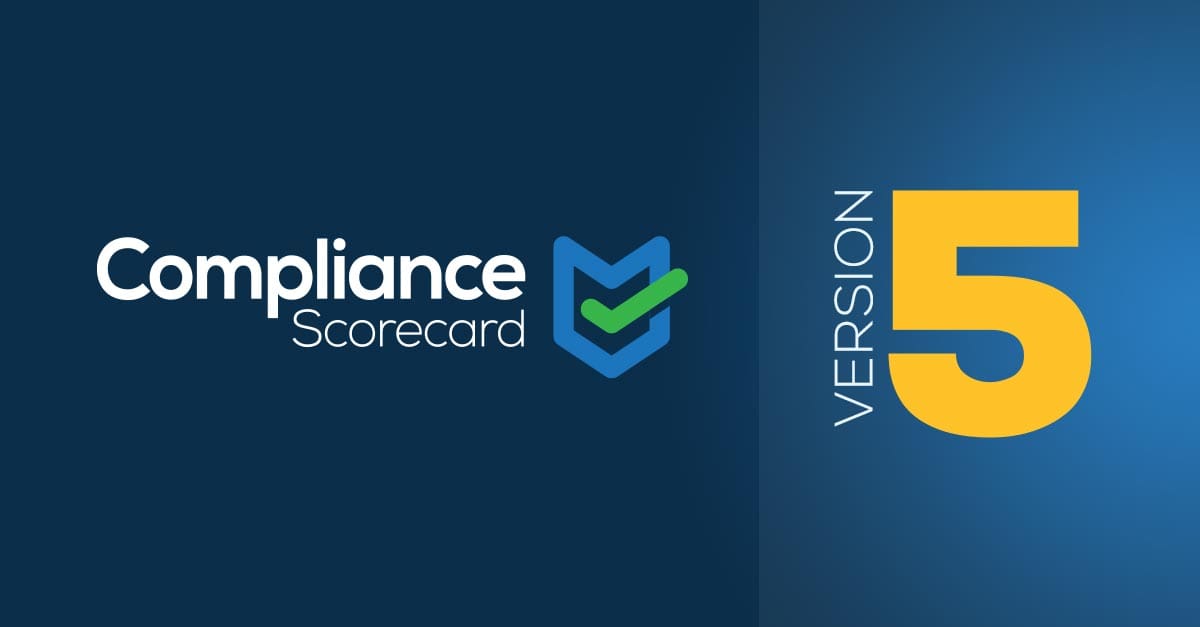 Introducing Compliance Scorecard Version 5 — Major New Release ...