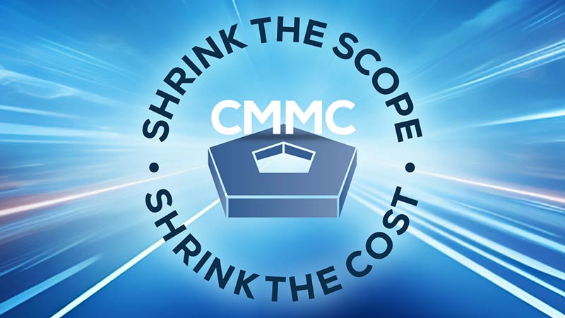 Get CMMC Right the First Time: Why Scope Comes Before Everything Else